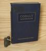Cobalt Monograph, edited by Centre d'Information du Cobalt, 1960.. BATTELLE MEMORIAL INSTITUTE