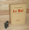 Le mal, roman, Paris, Grasset, 1952.. MAURIAC, François