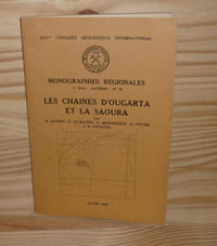Les chaînes d'Ougarta et la Saoura. XIXe Congrès géologique international. Monographies régionales 1ère série : Algérie N° 15, Alger, 1952.