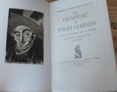 Le chapeau à trois cornes. Adapté de l'espagnol par A. Glorget, avec un frontispice de Gus Bofa, collection le livre neuf, éditions de la belle page, Paris, 1946.