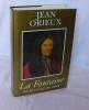 La Fontaine ou la vie est un conte. Paris. France Loisirs. 1995.. ORIEUX, Jean