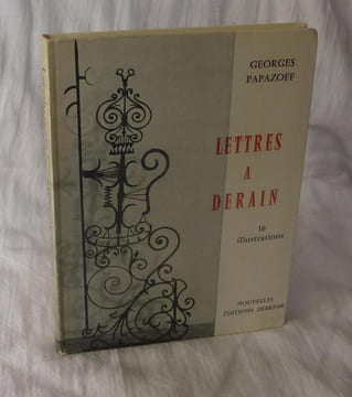 Lettres à Derain. 16 illustrations. Paris. Nouvelles éditions Debresse. 1966.. PAPAZOFF, Georges