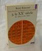 Introduction à l'histoire de notre temps. 3. Le XIXe siècle de 1914 à nos jours. Paris. Collection Points Histoire - Éditions du Seuil. 1974.. RÉMOND, ...