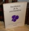 Incidences de la psychanalyse, Nouvelle Revue de Psychanalyse N°1. Printemps 1970, Paris, Gallimard, 1970.. Nouvelle Revue de Psychanalyse