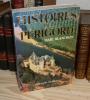 Histoires du Périgord. Paris. Fernand Nathan. 1982.. BLANCPAIN, Marc