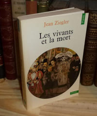 Les vivants et la mort. Collection  Points Sciences Humaines. Paris. Seuil. 1975.