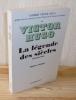 La légende des siècles (fragments) édition critique par Françoise Lambert. Cahiers Victor Hugo. N°9. Paris. Flammarion. 1970.. VICTOR, Hugo. CAHIERS ...