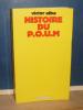 Histoire du P.O.U.M., Paris, Éditions Champ Libre, 1975.. ALBA (Victor)
