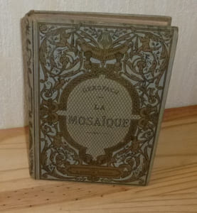 La mosaïque. Bibliothèque de l'enseignement des Beaux-Arts. A. Quantin. Paris.