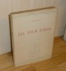 Les Yeux D'Elsa. Collection Les Cahiers du Rhône. La Baconnière. Neuchâtel. 1945.. ARAGON