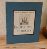 L'Hôtel Dieu de Rouen. Collection les vieux hopitaux Français. Laboratoires CIBA. Lyon. 1945.. TERRASSE, Charles