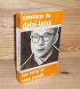 Mémoires du Dalaï-Lama. Ma terre et mon peuple. Traduit par Yves Massip. Collection Forum. Éditions John Didier. 1963.. DALAÏ-LAMA