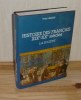 Histoire des Français XIXe - XXe siècles. La société. Armand Colin. Paris. 1983.. LEQUIN, Yves