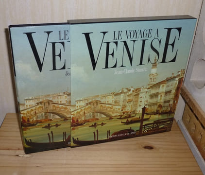 Le voyage à venise. Jean-Claude Lattès éditions. Paris. 1992.. SIMOEN, Jean-Jacques