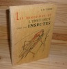 Les merveilles de l'instinct chez les insectes, illustrations de G. Boca. Delagrave. Paris. 1966.. FABRE, J.-H.