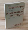 Linguistique et enseignement du Français, préface de J.Cl. Chevalier. Paris. Larousse. 1970.. PEYTARD, J. -  GENOUVRIER E.