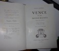 Vence et ses monuments d'après les archives. Préface de Camille Mauclair. Éditions de la vieille provence. Vence. 1934.. DAURELLE, Jacques