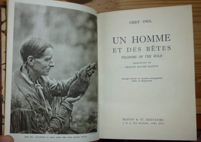 Un homme et des bêtes. Pilgrims of the wild traduction de Jeanne Roche-Mazon. Boivin & Cie éditeurs, 1937.