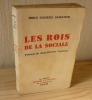 Les rois de la sociale. Préface de Jean-Charles Legrand. Denoël et Steele. Paris. 1935.. SABATIER, Émile Gabriel