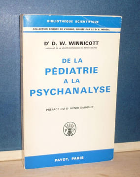 De la pédiatrie à la psychanalyse, préface du professeur Henri Sauguet, traduit de l'anglais par J. Kalmanovitch, Bibliothèque Scientifique, Paris, ...