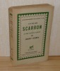 La vie de Scarron ou le rire contre le destin. Vie des hommes illustres N°39 Gallimard NRF. 1929.. JÉRAMEC, Jacques