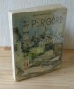 Le Périgord. Couverture de H.-E Wagner. Arthaud. Paris Grenoble. 1954.. CHAPOULLIÉ, René