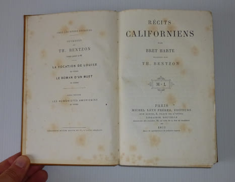 Récits Californiens. Traduits par Th. Bentzon. Paris. Michel Lévy Frères. 1873.. HARTE, Bret
