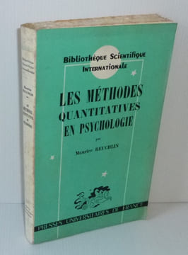 Les méthodes quantitatives en psychologie. Bibliothèque Scientifique Internationale. Paris. PUF. 1962.. REUCHLIN, Maurice