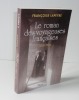 Le roman des voyageuses Françaises (1800-1900). Paris. Payot. 2007.. LAPEYRE, Françoise