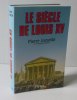 Le siècle de Louis XV. Paris. Fayard. 1997.. GAXOTTE, Pierre