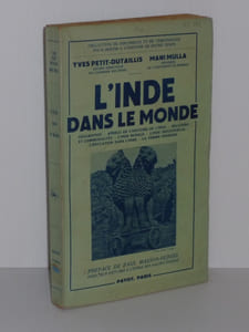 L'Inde dans le Monde. Géographie. Aperçu de l'histoire de l'Inde. Religions et communautés. L'Inde rurale. L'Inde industrielle. L'éducation dans l'Inde. La femme indienne. Payot. Paris. 1951.