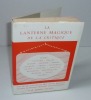 La lanterne magique. Nouvelles éditions Debresse. Paris. 1956.. POULET, Robert