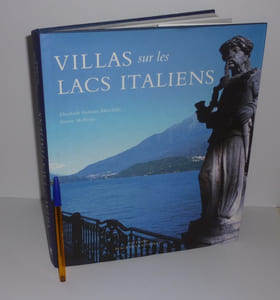 Villas sur les Lacs Italiens. Éditions Place des Victoires. 2003.