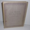 La messe de l'athée. René Kieffer éditeur. Paris. 1928.. BALZAC, Honoré de