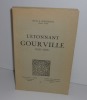 L'Étonnant Gourville (1625-1703). Droz - Minard. Paris. 1960.. FREUDMANN, Félix R.