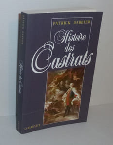 Histoire des Castrats. Paris. Grasset. 1989.