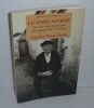 Le parlanjhe : Patois pittoresque des pays de L'Ouest : Charentes, Poitou, Vendée. Aubéron. Bordeaux. 1996.. CHAIGNE, Edgar