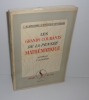 Les grands courants de la pensée mathématique. L'Humanisme scientifique de demain. Cahiers du Sud. 1948.. LE LIONNAIS, F.