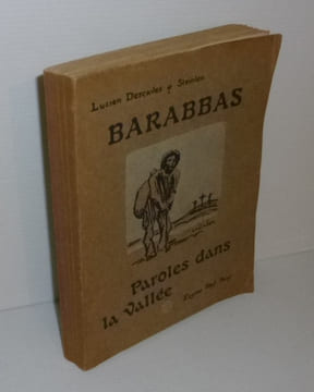 BARABAS. Paroles dans la vallée. Dessins de Steinlen. Eugène Le Roy. Libraire Éditeur. 1914.. DESCAVES, Lucien & STEINLEN