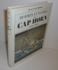 Hommes et Navires au Cap Horn. 1616-1939. Hachette. Paris. 1966.. RANDIER, Jean