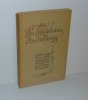 La Chatelaine de Vergy. Conte du XIIIe siècle publié et traduit par Joseph Bédier. Paris. L'Édition D'Art Piazza. 1927.. BÉDIER, Joseph