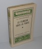 Le flaneur sous la tente. Les Livres de Nature. Éditions Stock. Paris. Delamain et Boutelleau. 1935.. CONSTANTIN-WEYER, Maurice