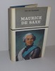 Maurice de Saxe. 1696-1750. Paris. Fayard. 1963.. DUC DE CASTRIES