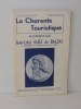 Hommage à Jean Louis Guez de Balzac à l'occasion du tricentenaire de sa mort. La charente touristqiue. Nouvelle série Bullein 105 et 106 Janvier à ...