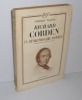 Richard Cobden. Un révolutionnaire pacifique. Préface de Jacques Rueff. Paris. NRF - Gallimard. 1939.. TAQUEY, Charles