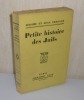 Petite histoire des juifs. Paris. Plon. 1927.. THARAUD, Jérôme et Jean