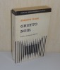 Ghetto noir. Préface de Gunnar Myrdal. Petite Bibliothèque Payot. R. Laffont. 1965.. CLARK, Kenneth