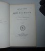 Mémoires inédits de Michel de la Huguerye publiés d'après les mansucrits autographes pour la société de France par le Baron A. de Ruble. Paris. ...