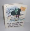 Les aventures du Baron de Münchhausen dans la traduction de Théophiel Gautier. Illustrations de Ronald Searle. Paris. Club Français du livre. 1968.. ...