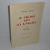 Le caillou dans les lentilles. Poèmes. Préface de René Château. Lachanaud. Angoulême. 1959.. GAVEL, Maurice